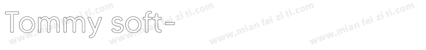 Tommy soft字体转换
